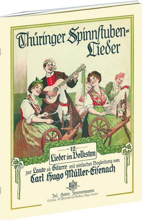 Th&uuml;ringer Spinnstubenlieder - Carl-Hugo M&uuml;ller-Eisenach