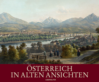 Österreich in alten Ansichten