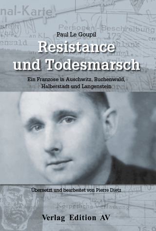 Résistance und Todesmarsch