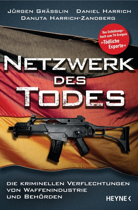 Netzwerk des Todes - J&uuml;rgen Gr&auml;sslin, Daniel Harrich, Danuta Harrich-Zandberg