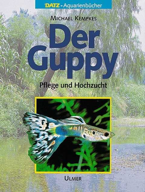 Der Guppy - Michael Kempkes