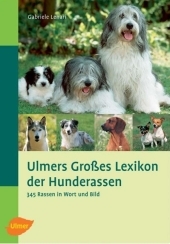 Ulmers Grosses Lexikon der Hunderassen