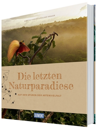 Die letzten Naturparadiese (DuMont Bildband)