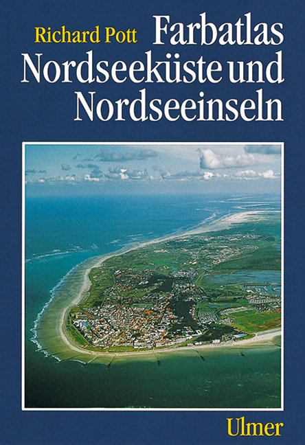 Farbatlas Nordseek&uuml;ste und Nordseeinseln - Richard Pott