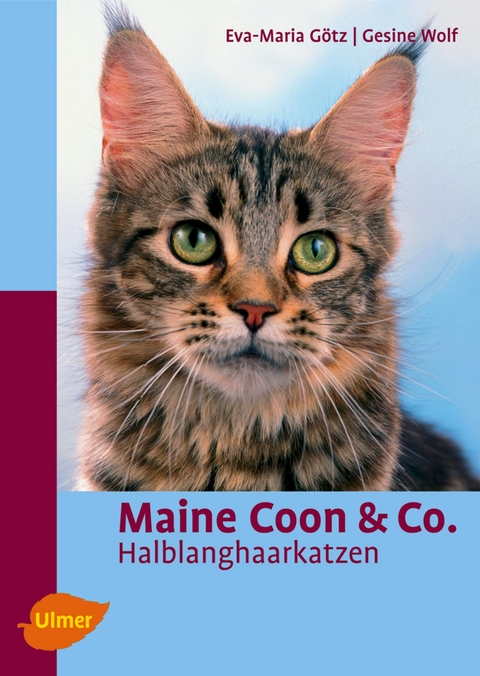 Maine Coon & Co. - Eva-Maria G&ouml;tz, Gesine Wolf
