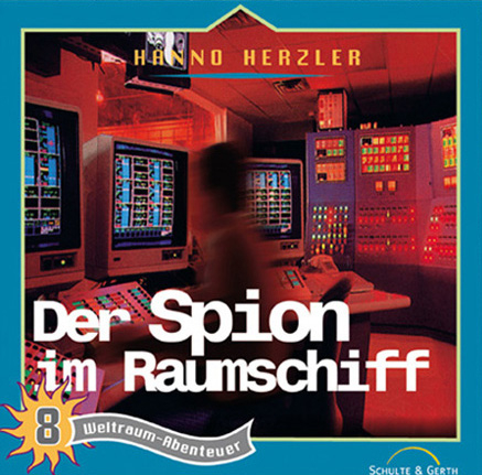 CD Der Spion im Raumschiff - Weltraum-Abenteuer (8)