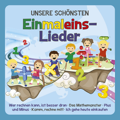 UNSERE SCH&Ouml;NSTEN Einmaleins-Lieder