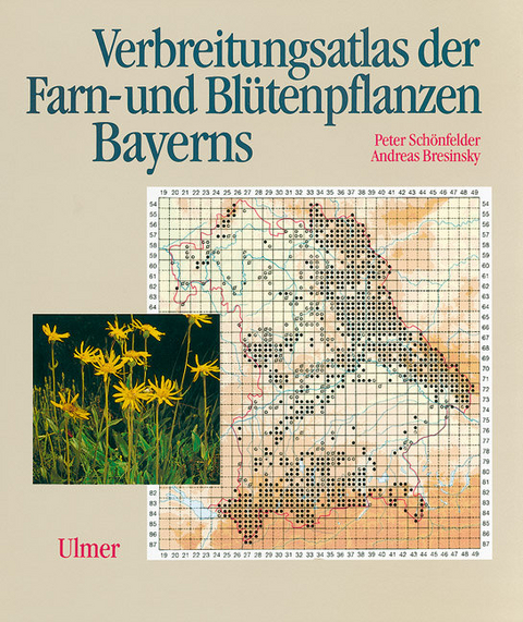 Verbreitungsatlas der Farn- und Bl&uuml;tenpflanzen Bayerns - Peter Sch&ouml;nfelder
