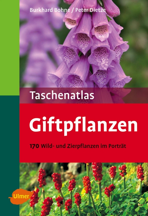 Giftpflanzen - Burkhard Bohne, Peter Dietze