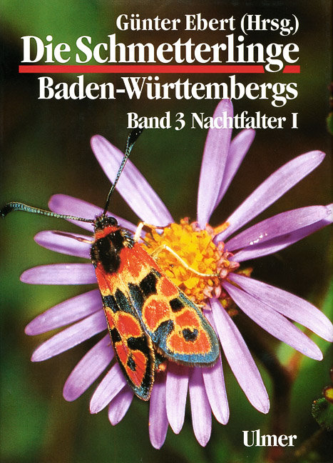 Die Schmetterlinge Baden-Württembergs Band 3 - Nachtfalter I - Günter Ebert