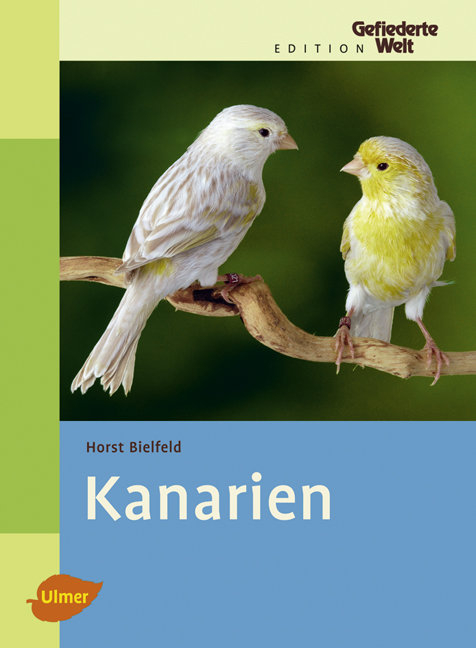 Kanarien - Horst Bielfeld