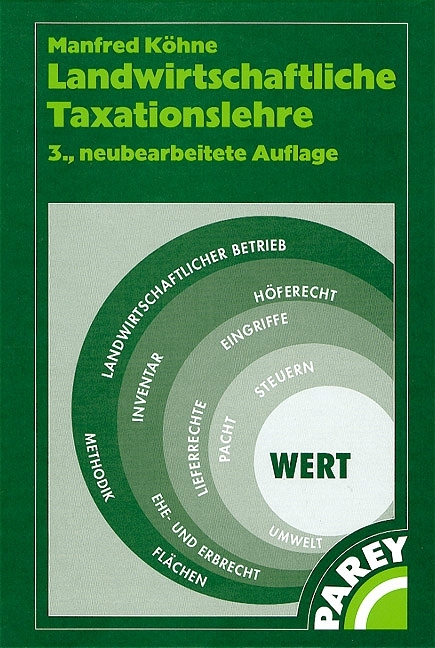 Landwirtschaftliche Taxationslehre - Manfred K&ouml;hne