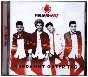 Verdammt guter Tag, 1 Audio-CD -  Feuerherz
