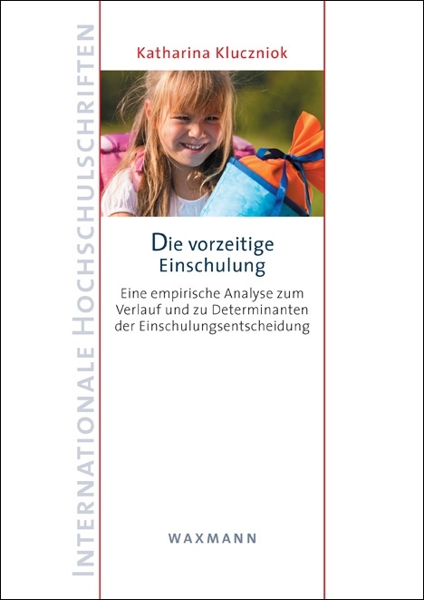 Die vorzeitige Einschulung - Katharina Kluczniok