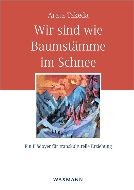 Wir sind wie Baumst&auml;mme im Schnee - Arata Takeda