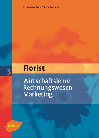 Florist 3. Wirtschaftslehre, Rechnungswesen, Marketing