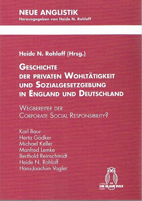 Geschichte der privaten Wohlt&auml;tigkeit und Sozialgesetzgebung in England und Deutschland - 