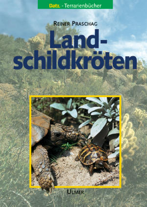 Landschildkr&ouml;ten - Reiner Praschag