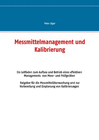 Messmittelmanagement und Kalibrierung