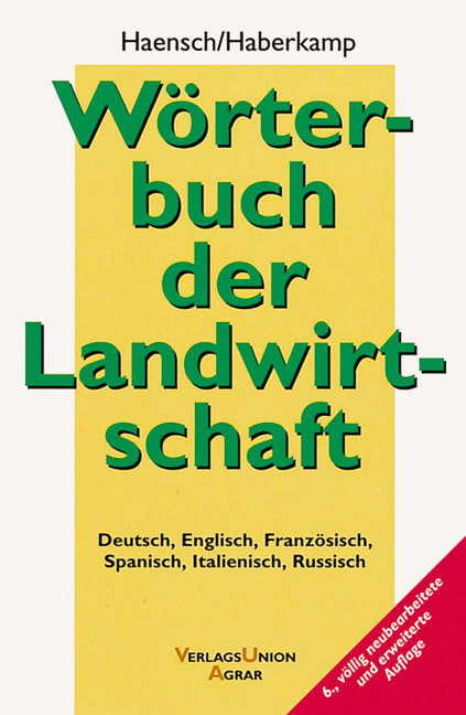 W&ouml;rterbuch der Landwirtschaft - G&uuml;nther Haensch, Gisela Haberkamp de Ant&oacute;n