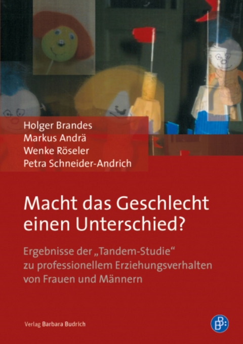 Macht das Geschlecht einen Unterschied? - Holger Brandes, Markus Andr&auml;, Wenke R&ouml;seler, Petra Schneider-Andrich