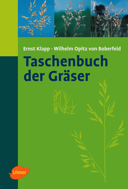 Taschenbuch der Gr&auml;ser - Ernst Klapp, Wilhelm Opitz v. Boberfeld