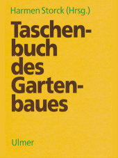 Taschenbuch des Gartenbaues - Marianne Altmann, Reimar von Alvensleben, Heinz Bahnm&uuml;ller