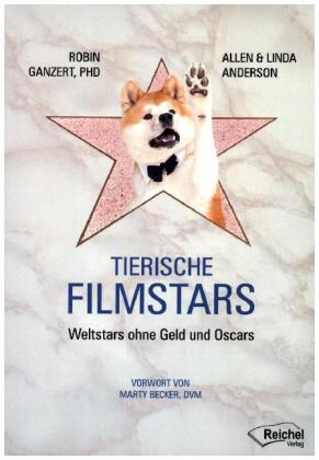 Tierische Filmstars - Robin Ganzert, Allen Anderson, Linda Anderson