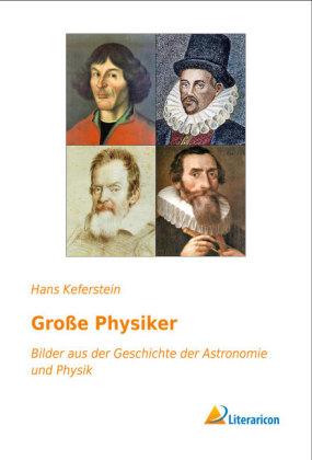 Gro&szlig;e Physiker - Hans Keferstein
