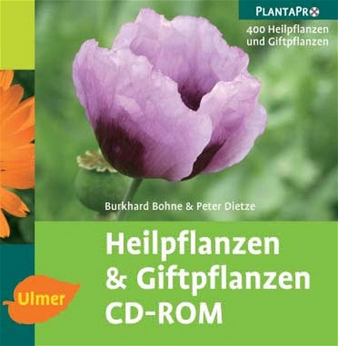 PlantaPro. Heilpflanzen und Giftpflanzen-CD-ROM - Burkhard Bohne, Peter Dietze