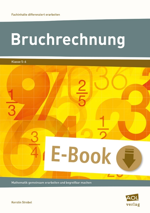 Bruchrechnung - Kerstin Strobel