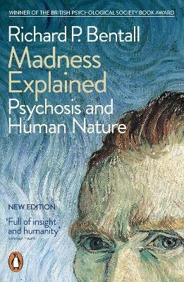 Madness Explained - Richard P Bentall