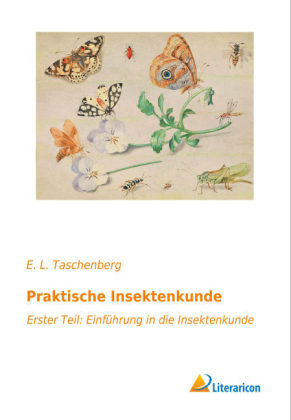Praktische Insektenkunde