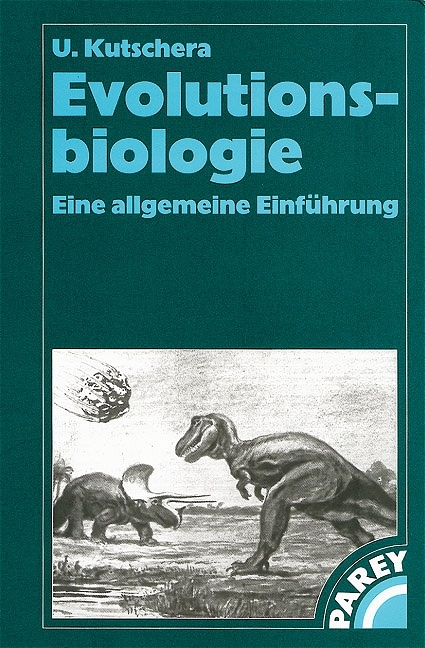 Evolutionsbiologie - Ulrich Kutschera