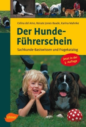 Der Hunde-F&uuml;hrerschein - Celina DelAmo, Renate Jones-Baade, Karina Mahnke