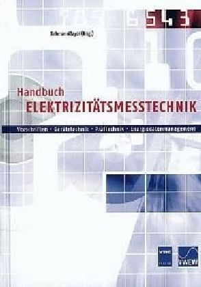 Handbuch Elektrizitätsmesstechnik - 