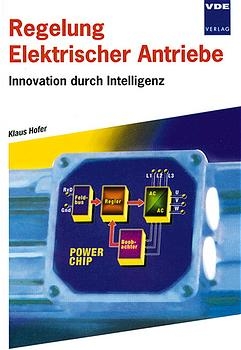 Regelung Elektrischer Antriebe - Klaus Hofer