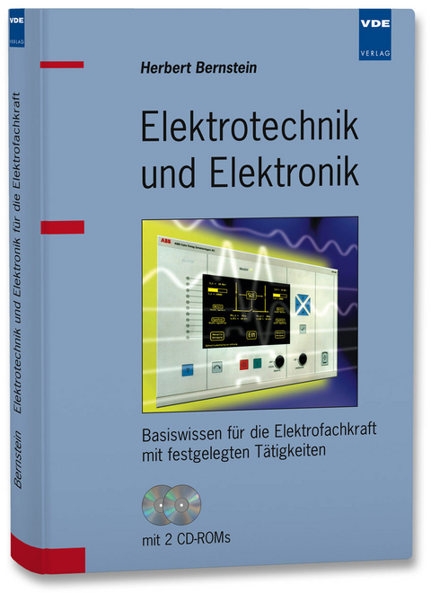Elektrotechnik und Elektronik - Herbert Bernstein