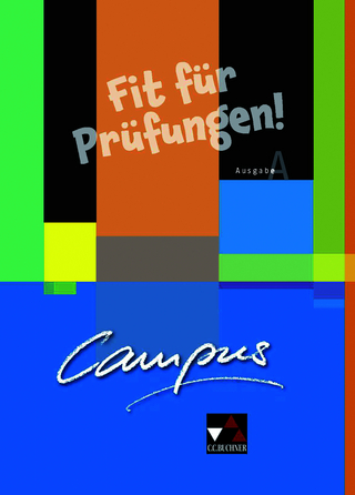 Campus A. Palette / Campus A Fit für Prüfungen! 1