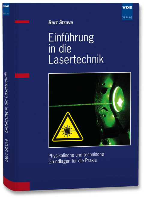 Einf&uuml;hrung in die Lasertechnik - Bert Struve
