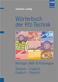 W&ouml;rterbuch der Kfz-Technik - Oswalda Ludwig