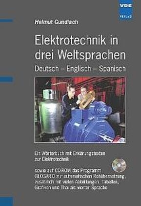 Elektrotechnik in drei Weltsprachen - Helmut Gundlach