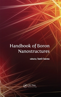 Handbook of Boron Nanostructures
