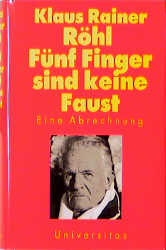 Fünf Finger sind keine Faust