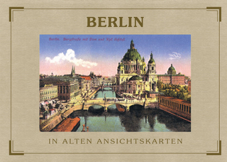 Berlin - In alten Ansichtskarten
