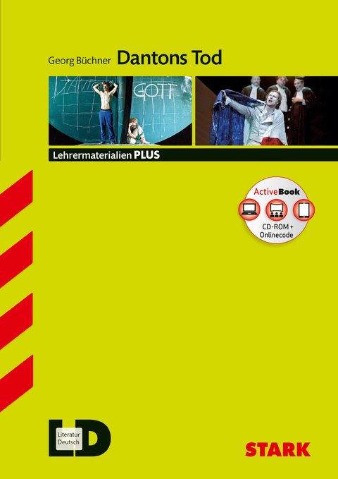 STARK Georg Büchner: Dantons Tod - Deutsch Oberstufe - Lehrermaterialien PLUS - Christoph Oldeweme