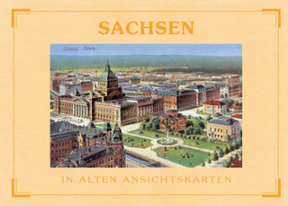Sachsen in alten Ansichtskarten