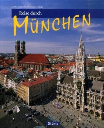 Reise durch M&uuml;nchen - Christine Metzger