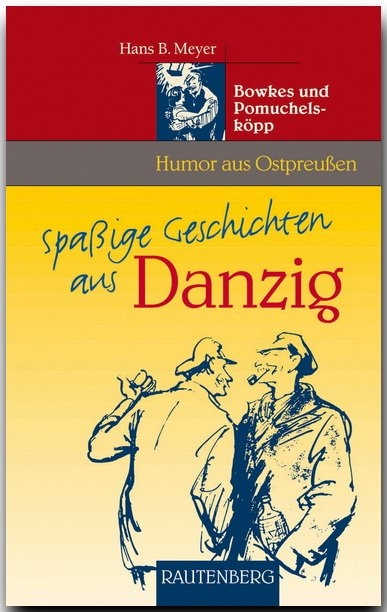 Spa&szlig;ige Geschichten aus Danzig