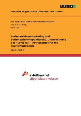 Suchmaschinenmarketing und Suchmaschinenoptimierung. Die Bedeutung des 